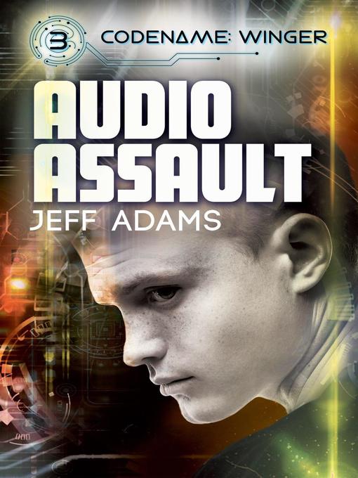 Title details for Audio Assault by Jeff Adams - Available